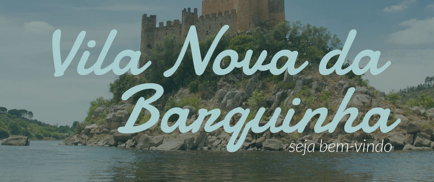 Welcome-to Vila Nova da Barquinha