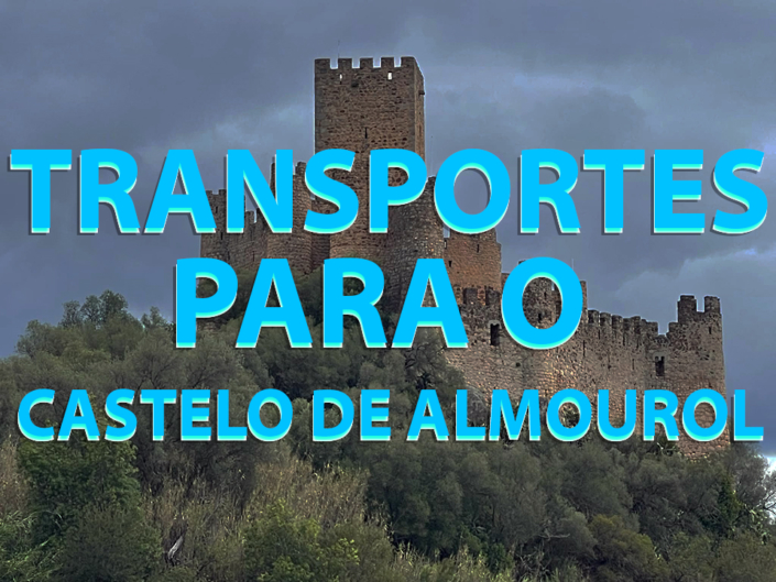 TRANSPORTES PARA O CASTELO DE ALMOUROL