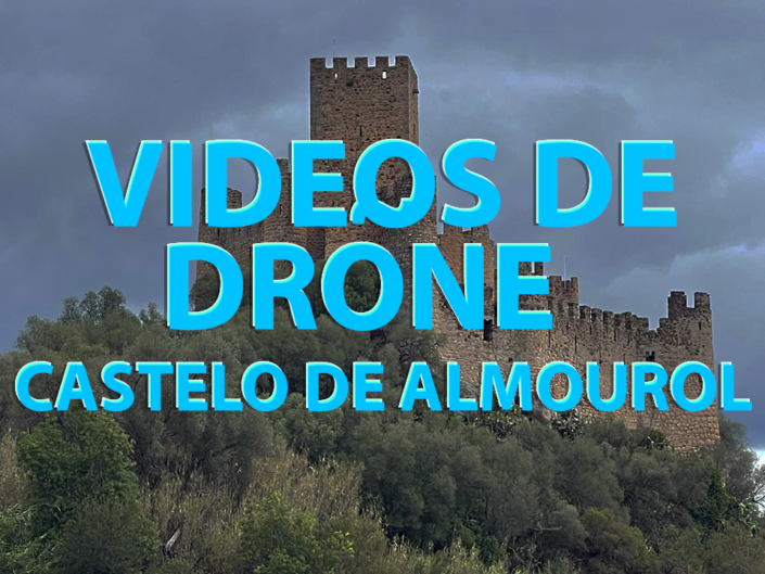 VIDEOS DE DRONE DO CASTELO DE ALMOUROL