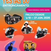 Cartaz oficial das Festas da Cidade e São João 2026 no Entroncamento. De 19 a 27 de junho com Peste & Sida, Mizzy Miles, Quim Barreiros, Os Quatro e Meia e David Fonseca. Música, tradição e animação na cidade.