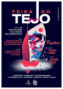 Cartaz oficial da Feira do Tejo 2026 em Vila Nova da Barquinha. De 9 a 13 de junho, com atuações de David Antunes, Xutos & Pontapés, Papillon, Festa M80 e José Cid. Evento junto ao rio Tejo com música, gastronomia e artesanato.